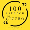 100 citaten van Cicero - Cicero