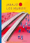 Cover-Bild zum Titel 'Abajo Los Muros' von 'Eric Battut'