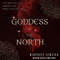 Cover-Bild zum Titel 'Goddess of the North Lib/E' von 'Georgina Kamsika'