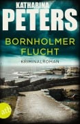 Cover-Bild zum Titel 'Bornholmer Flucht' von 'Katharina Peters'