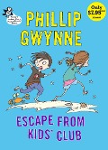 Escape From Kids' Club: Pocket Money Puffin - Phillip Gwynne
