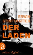 Cover-Bild zum Titel 'Der Laden' von 'Erwin Strittmatter'