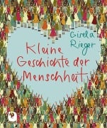 Cover-Bild zum Titel 'Kleine Geschichte der Menschheit' von 'Gisela Rieger'