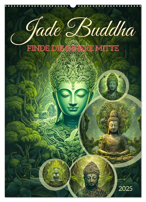 Jade Buddha - Finde die innere Mitte (Wandkalender 2025 DIN A2 hoch), CALVENDO Monatskalender - Dirk Meutzner