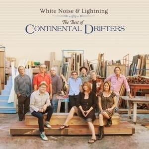 White Noise&Lightning:The Best Of Continental Drif - Continental Drifters