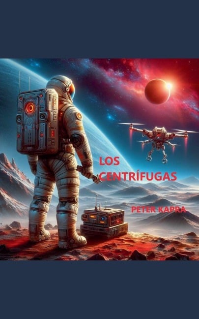 Los Centrífugas - Peter Kapra