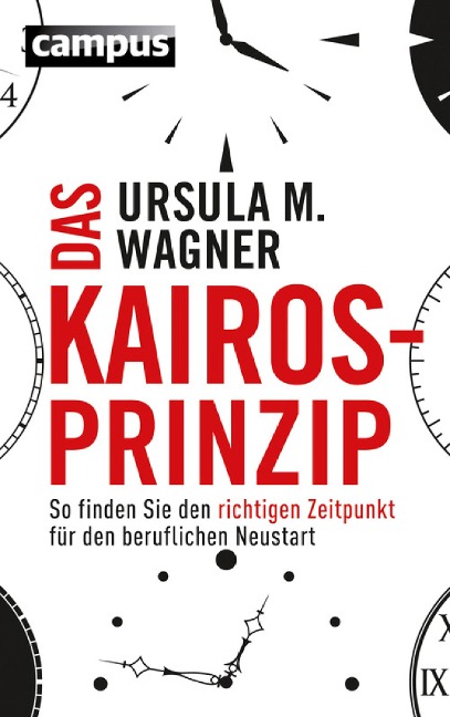 Das Kairos-Prinzip - Ursula M. Wagner