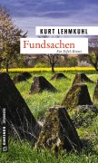 Cover-Bild zum Titel 'Fundsachen' von 'Kurt Lehmkuhl'