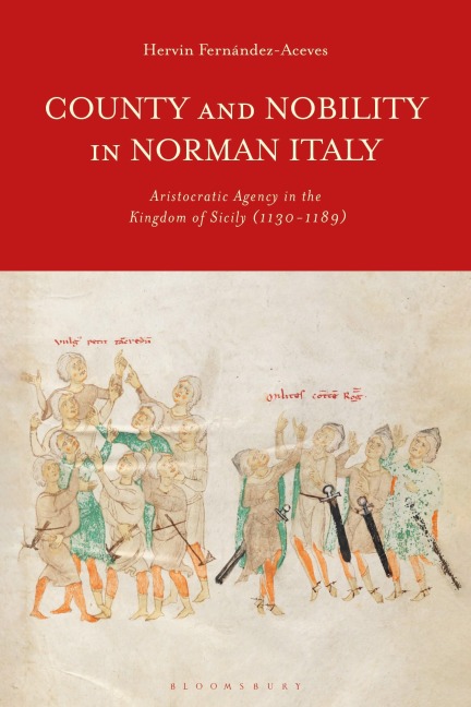County and Nobility in Norman Italy - Hervin Fernández-Aceves