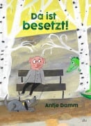 Cover-Bild zum Titel 'Da ist besetzt!' von 'Antje Damm'