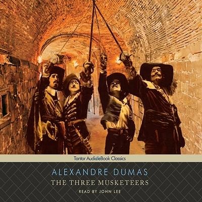 The Three Musketeers Lib/E - Alexandre Dumas
