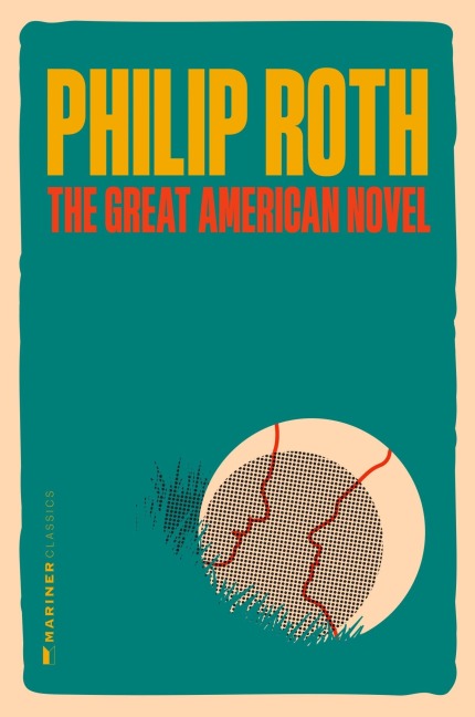 The Great American Novel - Philip Roth