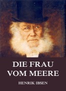 Cover-Bild zum Titel 'Die Frau vom Meere' von 'Henrik Ibsen'
