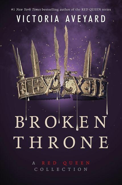 Broken Throne: A Red Queen Collection - Victoria Aveyard