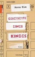 Geschichte eines Kindes - Anna Kim