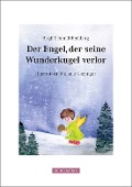 Cover-Bild zum Titel 'Der Engel Der Seine Wunderkugel Verlor' von 'Birgit Schmidt-Remberg'