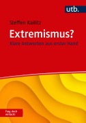 Cover-Bild zum Titel 'Extremismus? Frag doch einfach!' von 'Steffen Kailitz'