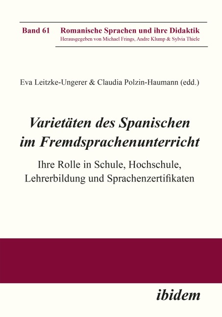 Varietäten des Spanischen im Fremdsprachenunterricht - 