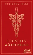 Cover-Bild zum Titel 'Elbisches Wörterbuch' von 'Wolfgang Krege'