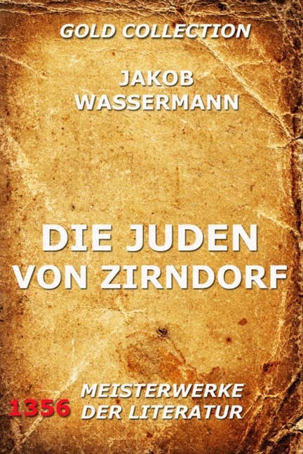 Die Juden von Zirndorf - Jakob Wassermann