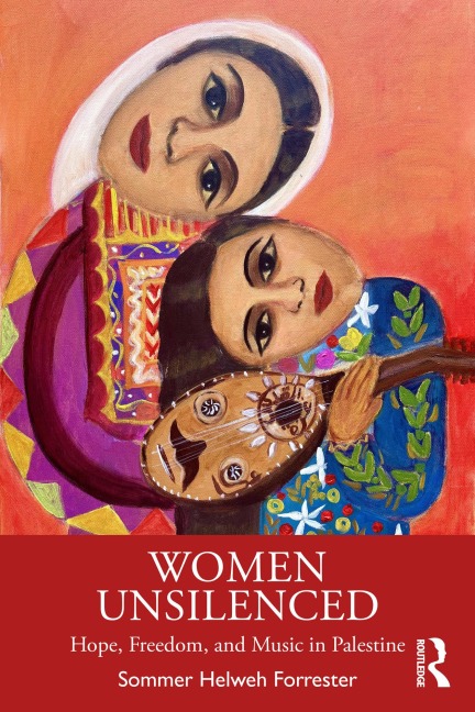 Women Unsilenced - Sommer Helweh Forrester