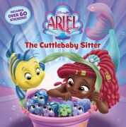 Disney Junior Ariel: Cuttlebaby Sitter - Disney Book Group