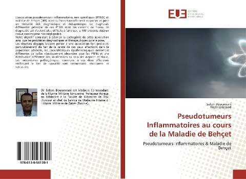 Pseudotumeurs Inflammatoires au cours de la Maladie de Behçet - Salem Bouomrani, Najla Lassoued