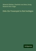 Dido: Ein Trauerspiel in fünf Aufzügen - Heinrich Düntzer, Charlotte Von Stein, Georg Heinrich Otto Volger