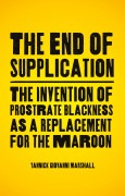 Cover-Bild zum Titel 'The End of Supplication' von 'Yannick Marshall'