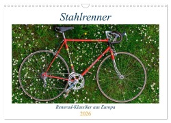 Cover-Bild zum Titel 'Stahlrenner - Rennrad-Klassiker aus Europa (Wandkalender 2026 DIN A3 quer), CALVENDO Monatskalender' von 'Wolfgang Simlinger'