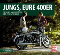 Cover-Bild zum Titel 'Jungs, Eure 400er' von 'Joachim Kuch'