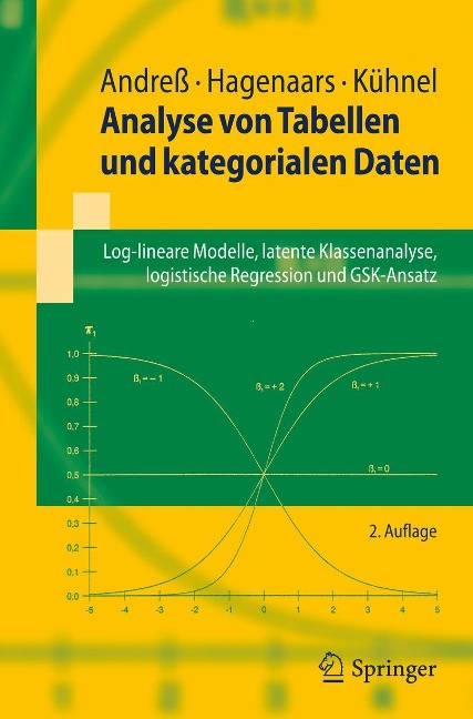 Analyse von Tabellen und kategorialen Daten - Hans-Jürgen Andreß, Jacques A. Hagenaars, Steffen Kühnel