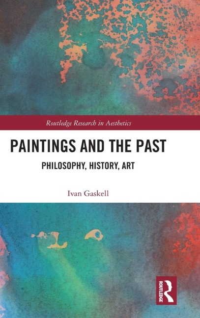 Paintings and the Past - Ivan Gaskell