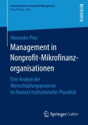 Cover-Bild zum Titel 'Management in Nonprofit-Mikrofinanzorganisationen' von 'Alexander Pinz'