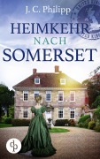 Cover-Bild zum Titel 'Heimkehr nach Somerset' von 'J. C. Philipp'