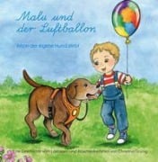 Cover-Bild zum Titel 'Malu und der Luftballon - Wenn der eigene Hund stirbt' von 'Christina Grünig'