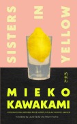 Cover-Bild zum Titel 'Sisters in Yellow' von 'Mieko Kawakami'