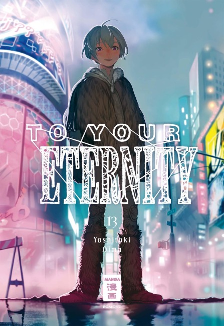 To Your Eternity 13 - Yoshitoki Oima