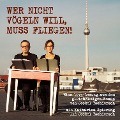 Cover-Bild zum Titel 'Wer nicht vögeln will, muss fliegen' von 'Jockel Tschiersch'