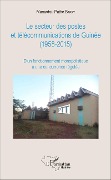 Cover-Bild zum Titel 'Le secteur des postes et télécommunications de Guinée (1958-2015)' von 'Mamadou Pathé Barry'
