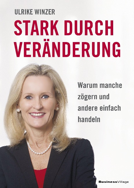 Stark durch Veränderung - Ulrike Winzer