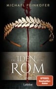 Cover-Bild zum Titel 'Die Iden von Rom' von 'Michael Peinkofer'