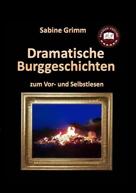 Dramatische Burggeschichten - Sabine Grimm