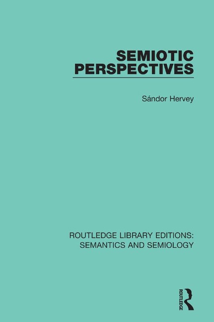Semiotic Perspectives - Sándor Hervey