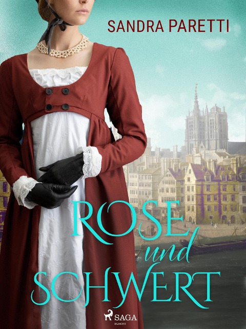 Rose und Schwert - Sandra Paretti