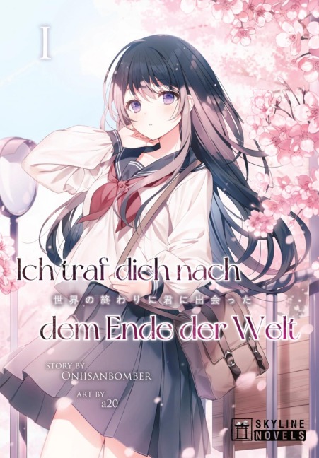 Ich traf dich nach dem Ende der Welt 1 - Oniisanbomber