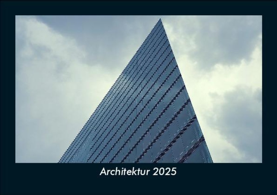 Architektur 2025 Fotokalender DIN A5 - Tobias Becker