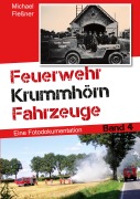 Cover-Bild zum Titel 'Feuerwehr Krummhörn Fahrzeuge' von 'Michael Fleßner'