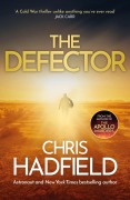 Cover-Bild zum Titel 'The Defector' von 'Chris Hadfield'