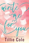 Cover-Bild zum Titel 'Write Me For You' von 'Tillie Cole'